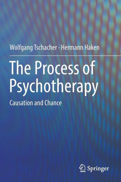 The Process of Psychotherapy: Causation and Chance