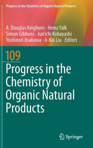 Title: Progress in the Chemistry of Organic Natural Products 109, Author: A. Douglas Kinghorn