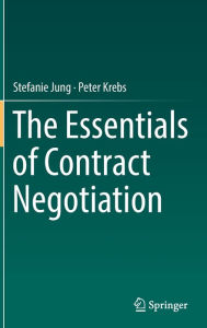 Title: The Essentials of Contract Negotiation, Author: Stefanie Jung