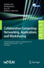 Collaborative Computing: Networking, Applications and Worksharing: 14th EAI International Conference, CollaborateCom 2018, Shanghai, China, December 1-3, 2018, Proceedings