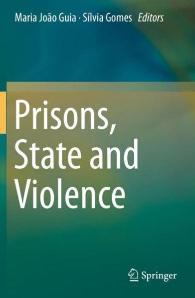 Prisons, State and Violence