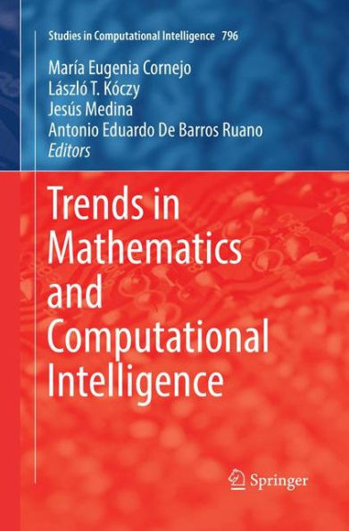 Trends in Mathematics and Computational Intelligence