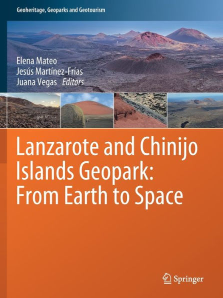 Lanzarote and Chinijo Islands Geopark: From Earth to Space