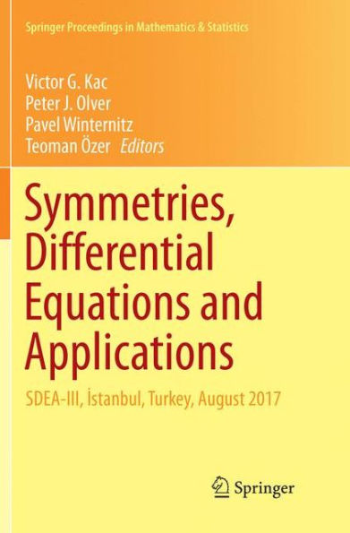 Symmetries, Differential Equations and Applications: SDEA-III, Istanbul, Turkey, August 2017