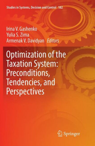 Optimization of the Taxation System: Preconditions, Tendencies and Perspectives