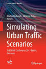 Simulating Urban Traffic Scenarios: 3rd SUMO Conference 2015 Berlin, Germany
