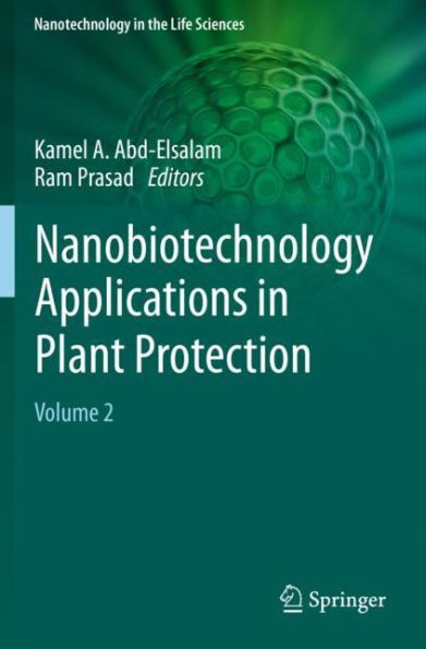 Nanobiotechnology Applications Plant Protection: Volume 2