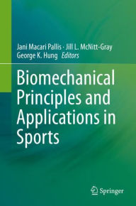 Title: Biomechanical Principles and Applications in Sports, Author: Jani Macari Pallis