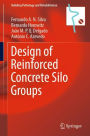 Design of Reinforced Concrete Silo Groups