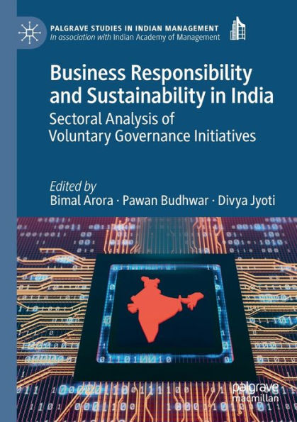 Business Responsibility and Sustainability in India: Sectoral Analysis of Voluntary Governance Initiatives