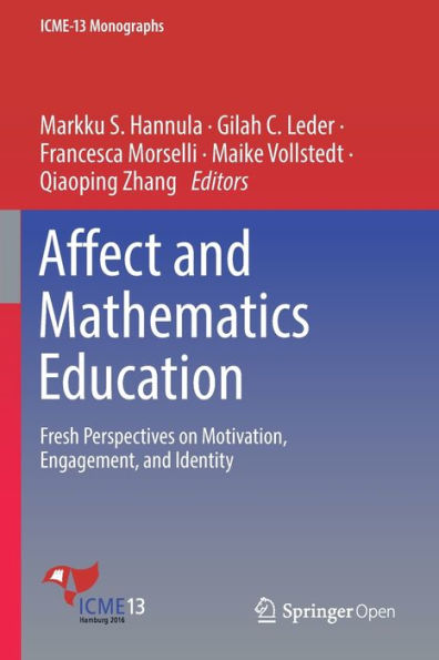 Affect and Mathematics Education: Fresh Perspectives on Motivation, Engagement, and Identity