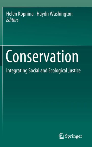 Conservation: Integrating Social and Ecological Justice
