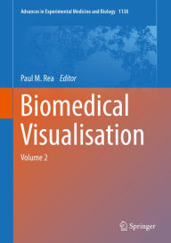 Title: Biomedical Visualisation: Volume 2, Author: Paul M. Rea