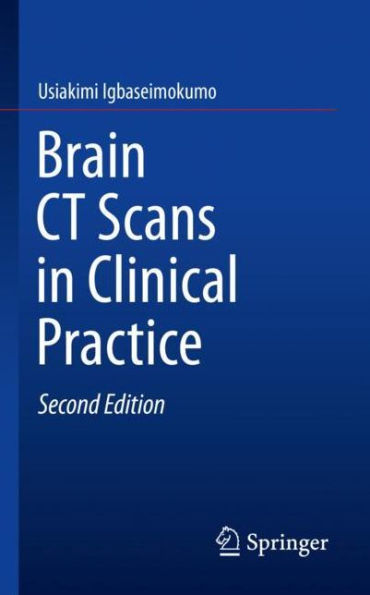 Brain CT Scans in Clinical Practice / Edition 2