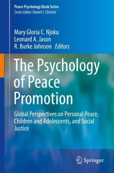 The Psychology of Peace Promotion: Global Perspectives on Personal Peace, Children and Adolescents