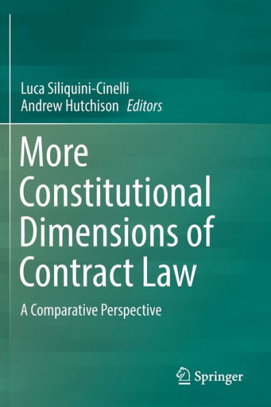 More Constitutional Dimensions of Contract Law: A Comparative Perspective