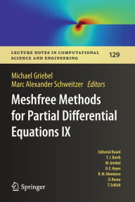 Title: Meshfree Methods for Partial Differential Equations IX, Author: Michael Griebel
