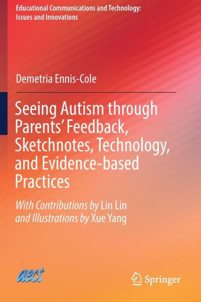 Seeing Autism through Parents' Feedback, Sketchnotes, Technology, and Evidence-based Practices