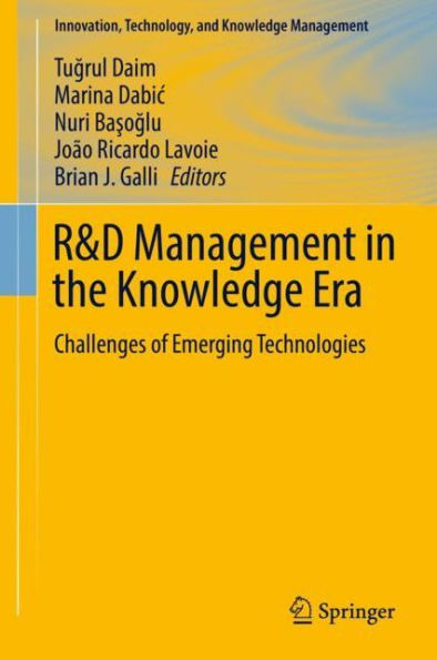 R&D Management in the Knowledge Era: Challenges of Emerging Technologies