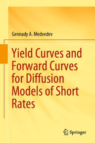 Title: Yield Curves and Forward Curves for Diffusion Models of Short Rates, Author: Gennady A. Medvedev