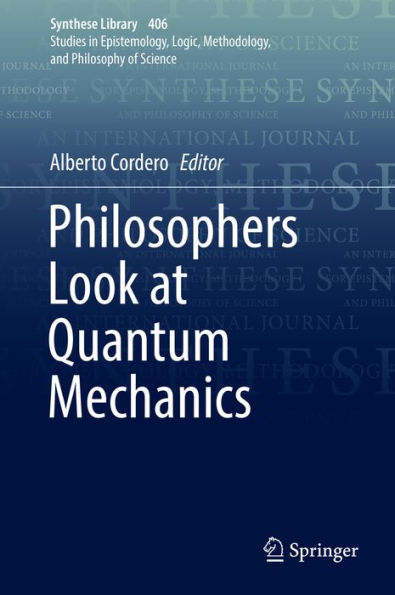 Philosophers Look at Quantum Mechanics