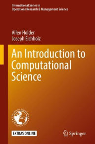 Title: An Introduction to Computational Science, Author: Allen Holder