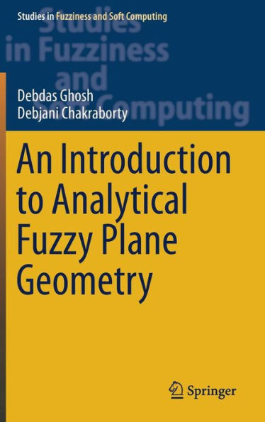 An Introduction to Analytical Fuzzy Plane Geometry