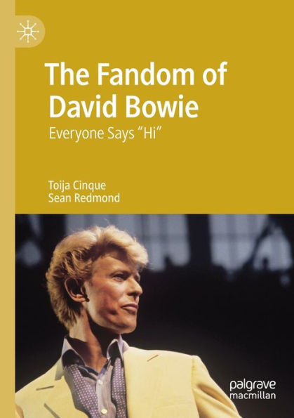 The Fandom of David Bowie: Everyone Says "Hi"