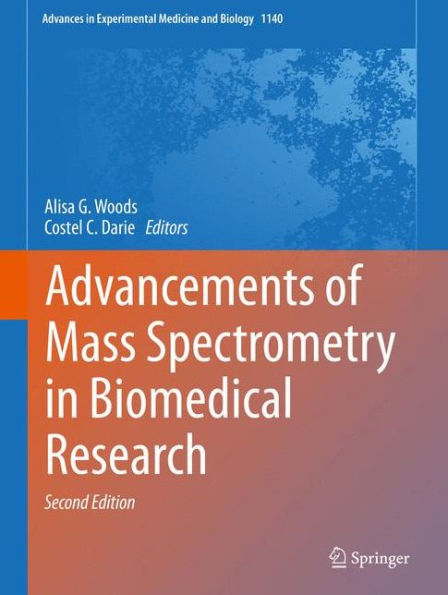 Advancements of Mass Spectrometry in Biomedical Research / Edition 2