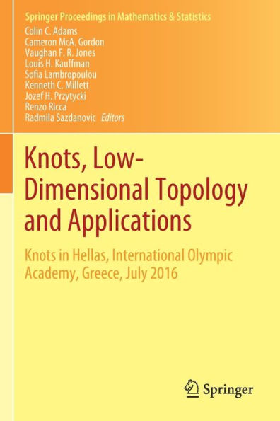 Knots, Low-Dimensional Topology and Applications: Knots in Hellas, International Olympic Academy, Greece, July 2016