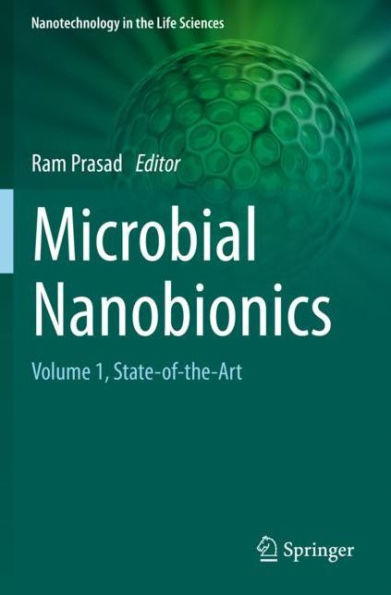 Microbial Nanobionics: Volume 1, State-of-the-Art