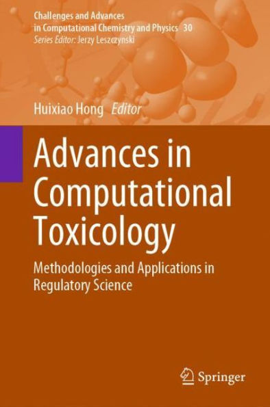 Advances in Computational Toxicology: Methodologies and Applications in Regulatory Science