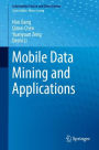 Mobile Data Mining and Applications