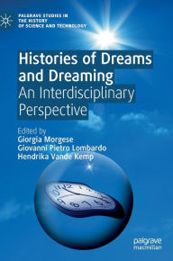 Title: Histories of Dreams and Dreaming: An Interdisciplinary Perspective, Author: Giorgia Morgese