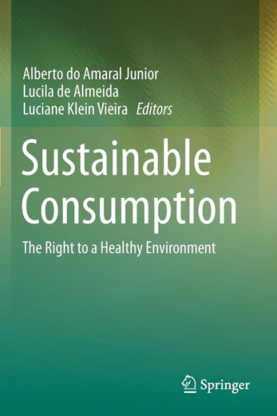 Sustainable Consumption: The Right to a Healthy Environment