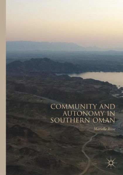 Community and Autonomy in Southern Oman