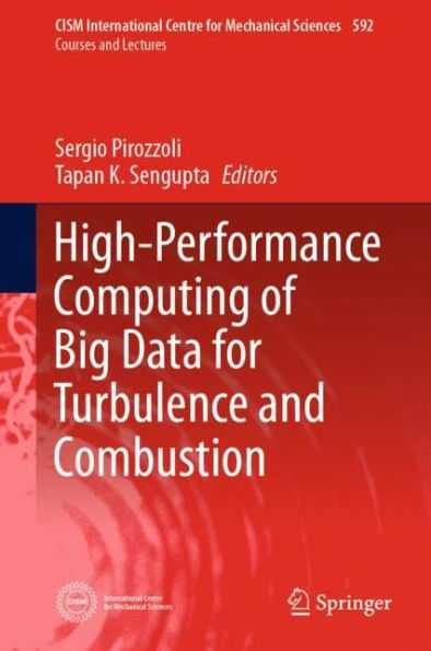 High-Performance Computing of Big Data for Turbulence and Combustion