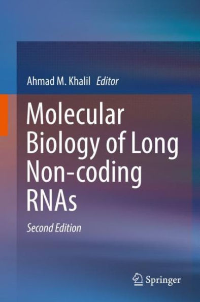 Molecular Biology of Long Non-coding RNAs / Edition 2
