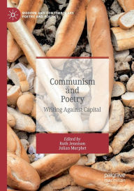 Title: Communism and Poetry: Writing Against Capital, Author: Ruth Jennison