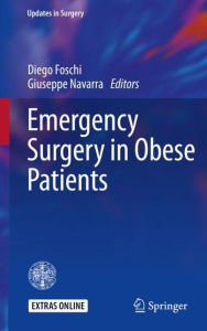 Title: Emergency Surgery in Obese Patients, Author: Diego Foschi