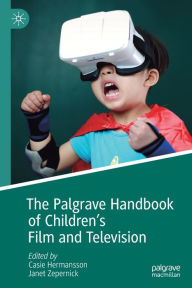 Title: The Palgrave Handbook of Children's Film and Television, Author: Casie Hermansson