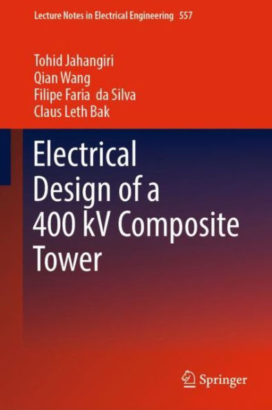 Electrical Design of a 400 kV Composite Tower