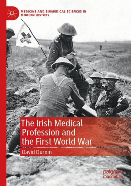 the Irish Medical Profession and First World War