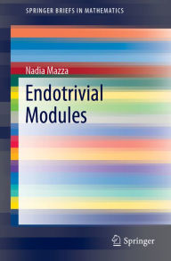 Title: Endotrivial Modules, Author: Nadia Mazza
