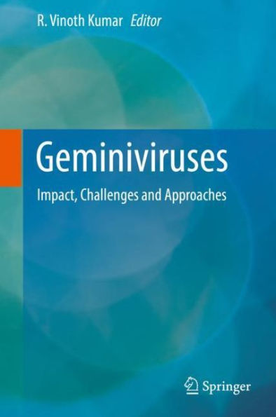 Geminiviruses: Impact, Challenges and Approaches