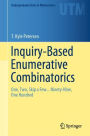 Inquiry-Based Enumerative Combinatorics: One, Two, Skip a Few... Ninety-Nine, One Hundred