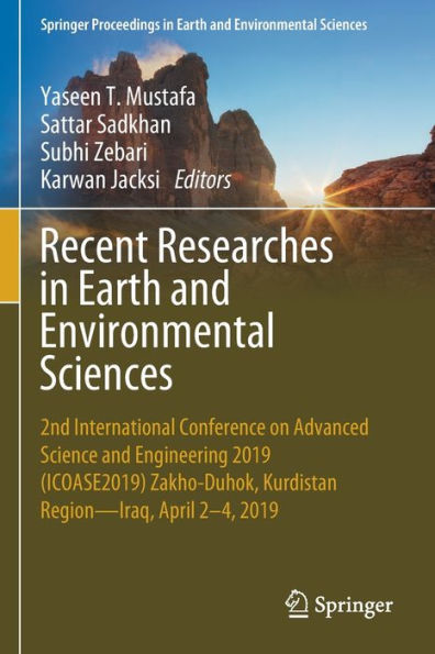 Recent Researches Earth and Environmental Sciences: 2nd International Conference on Advanced Science Engineering 2019 (ICOASE2019) Zakho-Duhok, Kurdistan Region-Iraq, April 2-4,