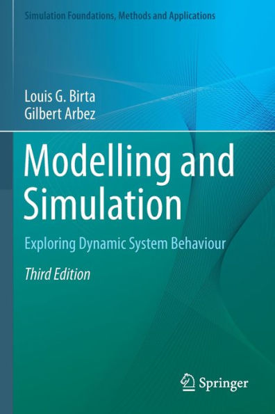 Modelling and Simulation: Exploring Dynamic System Behaviour