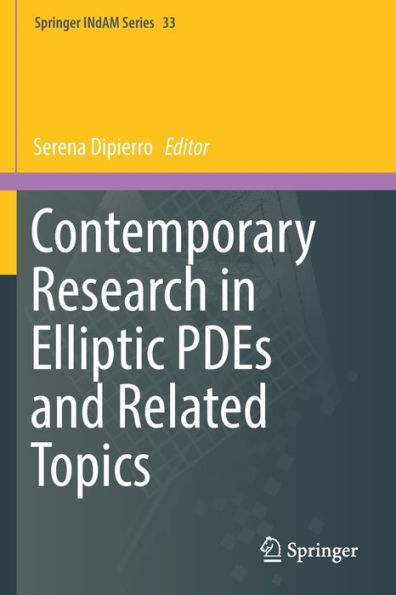 Contemporary Research in Elliptic PDEs and Related Topics