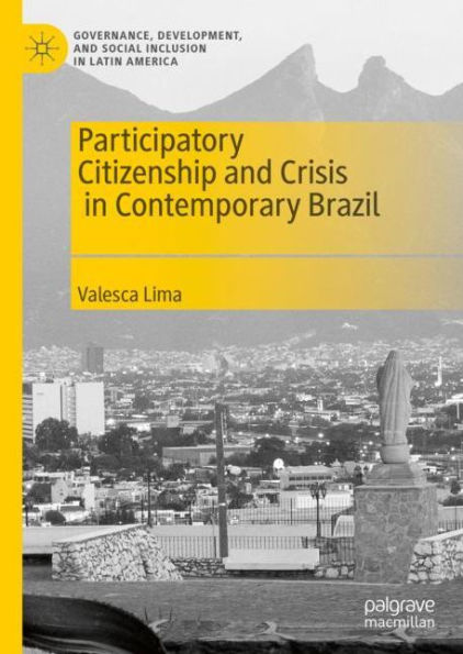 Participatory Citizenship and Crisis Contemporary Brazil